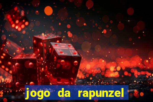 jogo da rapunzel enrolados problema em dobro